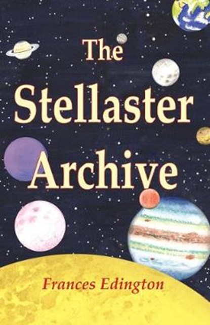 The Stellaster Archive, Frances Edington - Paperback - 9781906289461