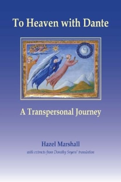 To Heaven with Dante, Hazel Marshall - Paperback - 9781906289560