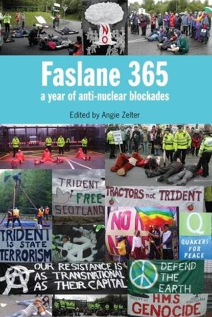Faslane 365, ZELTER,  Angie - Paperback - 9781906307615