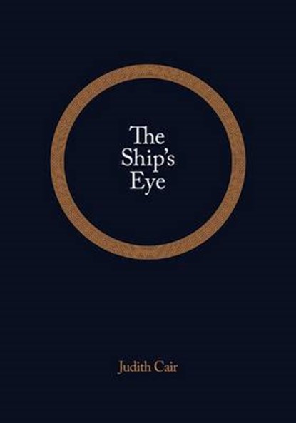 The Ship's Eye, Judith Cair - Paperback - 9781906309466