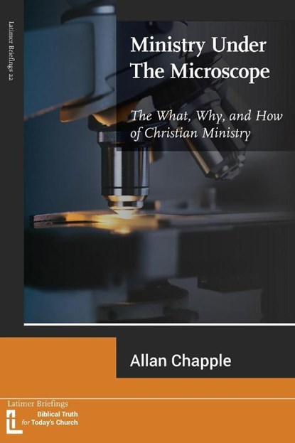 Ministry Under The Microscope, Allan Chapple - Paperback - 9781906327514