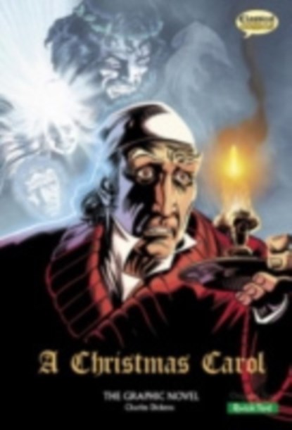 A Christmas Carol The Graphic Novel, Charles Dickens - Paperback - 9781906332181