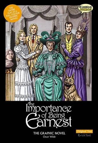 The Importance of Being Earnest The Graphic Novel, Oscar Wilde - Paperback - 9781906332921