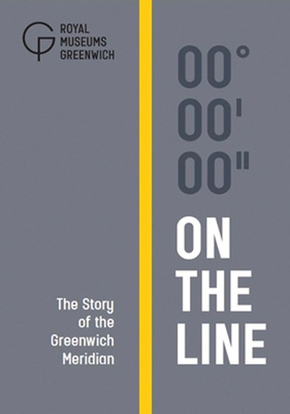 On The Line, Louise Devoy ; Greenwich Royal Observatory - Gebonden - 9781906367619