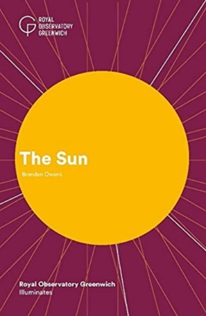 The Sun, Brendan Owens ; Royal Observatory Greenwich - Paperback - 9781906367862