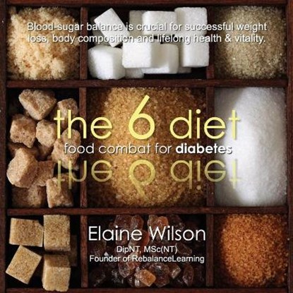 6 Diet, WILSON,  Elaine - Paperback - 9781906377724