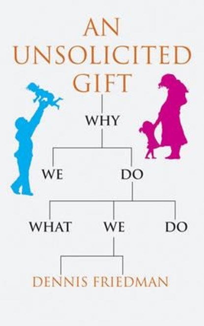 An Unsolicited Gift, Dennis Friedman - Paperback - 9781906413606