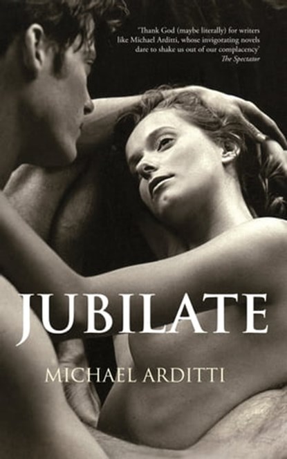 Jubilate, Michael Arditti - Ebook - 9781906413989
