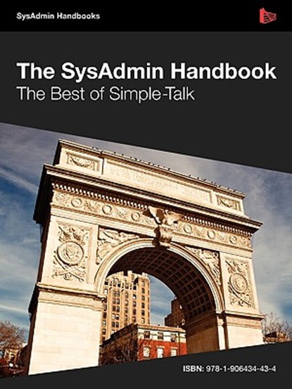 The SysAdmin Handbook, Various - Paperback - 9781906434434