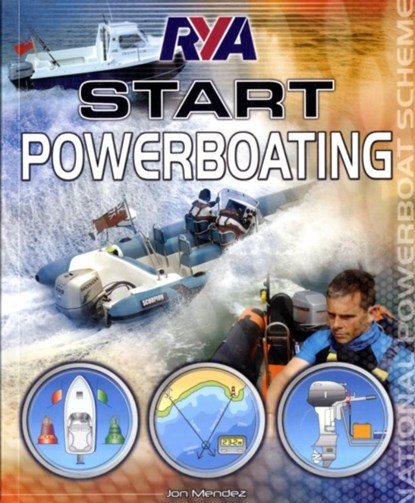 RYA Start Powerboating, Jon Mendez - Paperback - 9781906435479