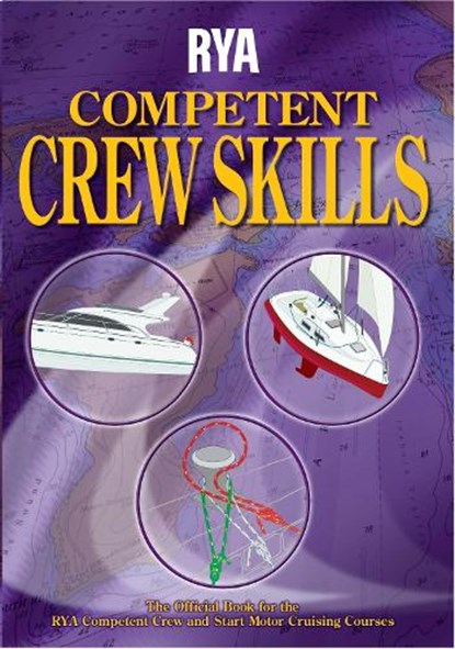RYA Competent Crew Skills, Royal Yachting Association - Paperback - 9781906435905