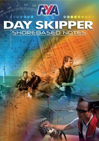 RYA Day Skipper Shorebased Notes, Royal Yachting Association - Paperback - 9781906435912