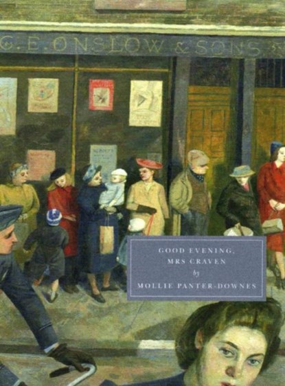 Good Evening, Mrs Craven, Mollie Panter-Downes - Paperback - 9781906462017