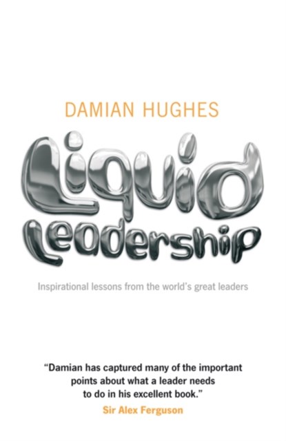 Liquid Leadership, Damian Hughes - Paperback - 9781906465438