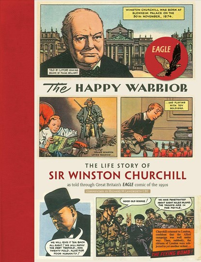The Happy Warrior, Richard M. Langworth - Paperback - 9781906509903