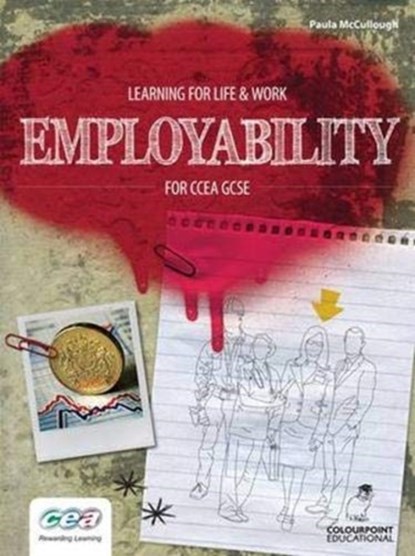 Learning for Life and Work: Employability for CCEA GCSE, Paula McCullough - Paperback - 9781906578725