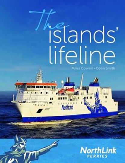 Northlink Ferries, Miles Cowsill ; Colin Smith - Paperback - 9781906608972