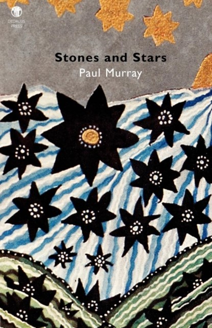 Stones and Stars, Paul Murray - Paperback - 9781906614713