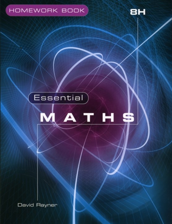 Essential Maths 8H Homework Book