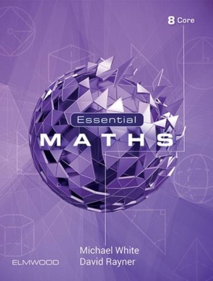 Essential Maths 8 Core, Michael White ; David Rayner - Paperback - 9781906622794