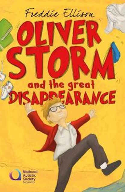 Oliver Storm and the Great Disappearance, Freddie Ellison - Paperback - 9781906670771