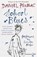 School Blues, Daniel Pennac - Paperback - 9781906694876