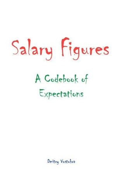 Salary Figures, Dmitry Vostokov - Paperback - 9781906717469