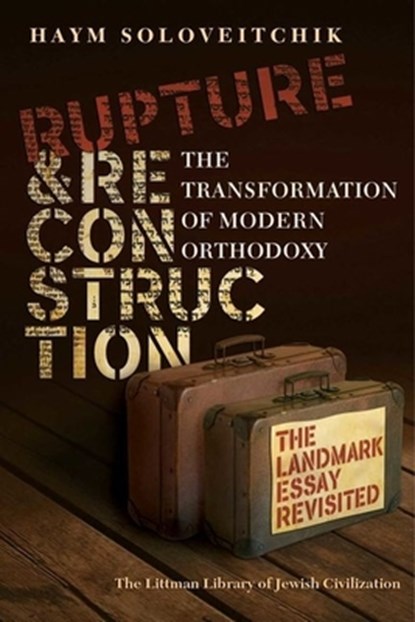 Rupture and Reconstruction, Haym Soloveitchik - Gebonden - 9781906764388