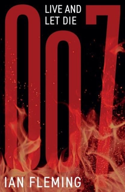 Live and Let Die, Ian Fleming - Paperback - 9781906772765