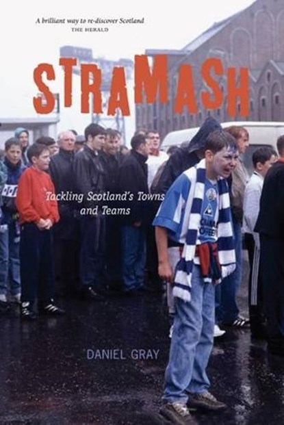 Stramash, Daniel Gray - Paperback - 9781906817664