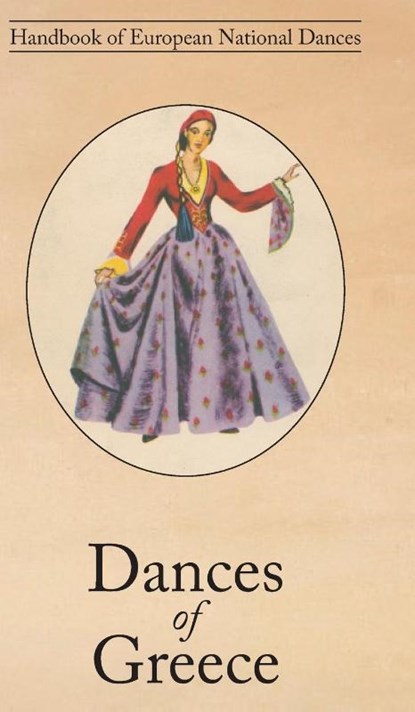 Dances of Greece, Domini Crosfield - Gebonden - 9781906830939