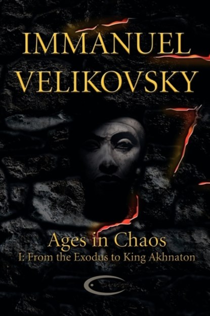 Ages in Chaos I, Immanuel Velikovsky - Paperback - 9781906833138