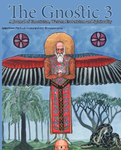 The Gnostic 3, Andrew Phillip Smith - Paperback - 9781906834043