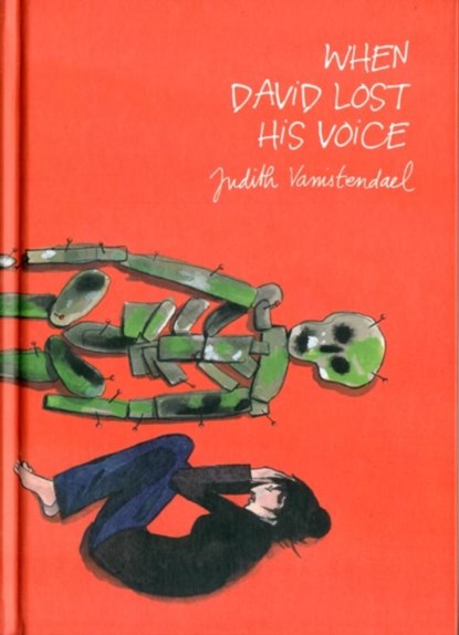 When David Lost His Voice, Judith Vanistendael - Gebonden Gebonden - 9781906838546