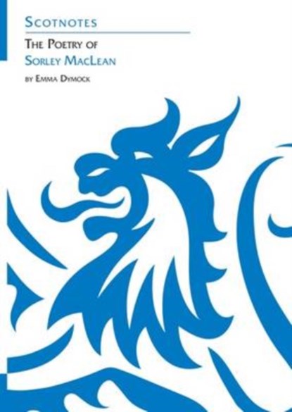 The Poetry of Sorley MacLean, Emma Dymock - Paperback - 9781906841058