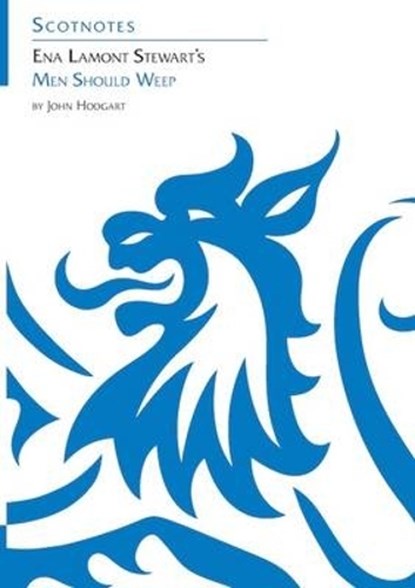 Ena Lamont Stewart's Men Should Weep, John Hodgart - Paperback - 9781906841256