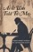 As It Was Told To Me, Sir Walter Scott - Paperback - 9781906841508