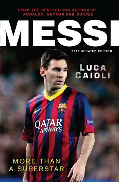 Messi, luca caioli - Paperback - 9781906850814