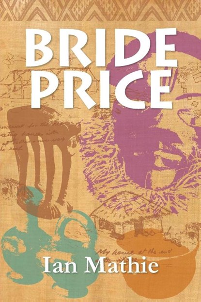 Bride Price, Ian Mathie - Paperback - 9781906852085