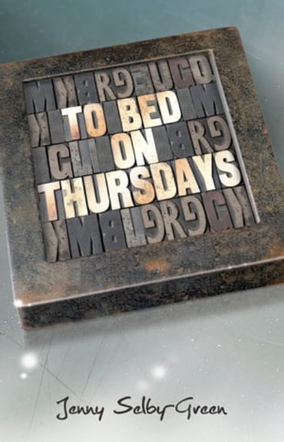 To Bed on Thursdays, Jenny Selby-Green - Ebook - 9781906852184