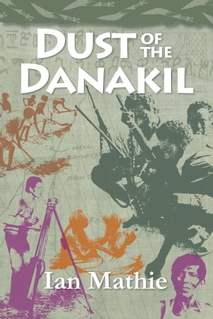 Dust of the Danakil, Ian Mathie - Ebook - 9781906852221