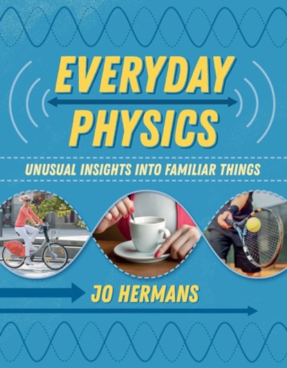 Everyday Physics, Jo Hermans - Paperback - 9781906860806