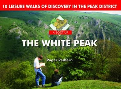 Boot Up the White Peak, REDFERN,  Roger A. - Gebonden - 9781906887162