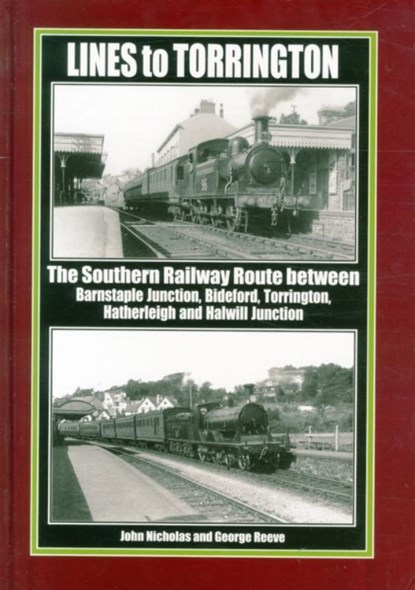 Lines to Torrington, John Nicholas ; George Reeve - Gebonden - 9781906919696