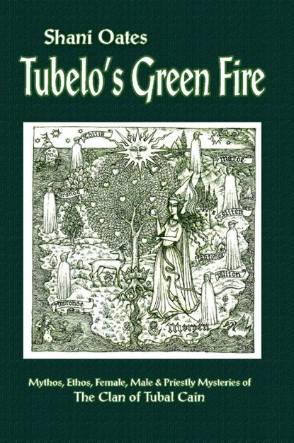 Tubelo's Green Fire, Shani Oates - Paperback - 9781906958077