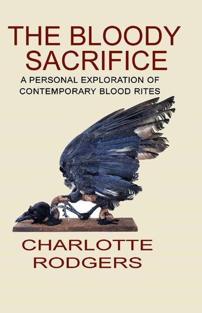 Bloody Sacrifice, Charlotte Rodgers - Paperback - 9781906958305