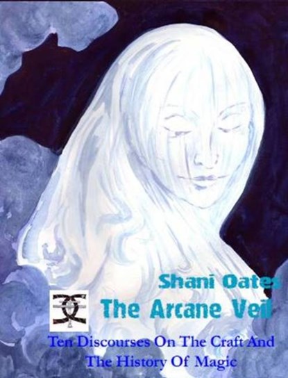 The Arcane Veil, Shani Oates - Gebonden - 9781906958350