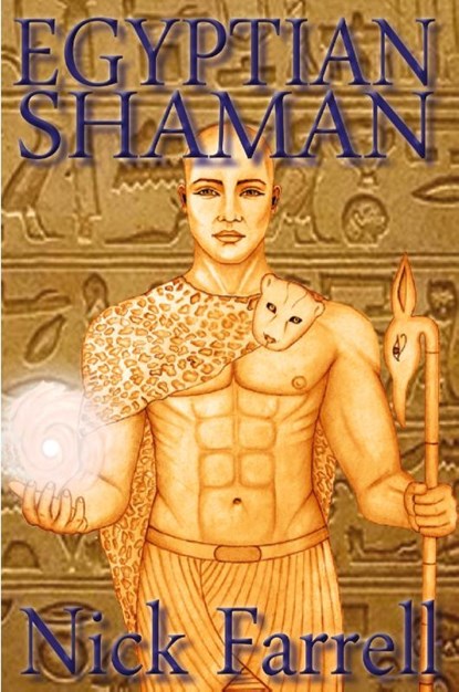Egyptian Shaman, Nick Farrell - Paperback - 9781906958428