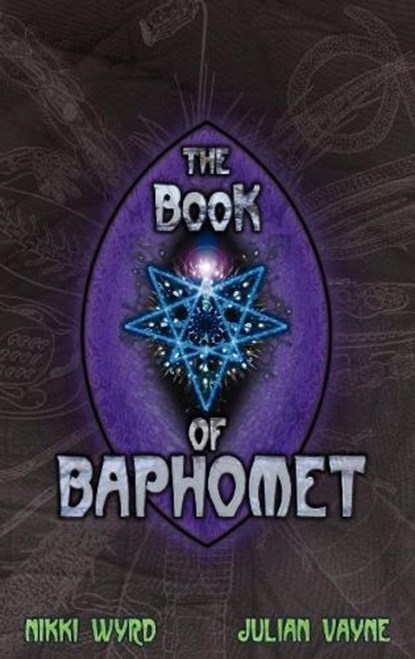 The Book of Baphomet, Julian Vayne ; Nikki Wyrd - Gebonden - 9781906958466