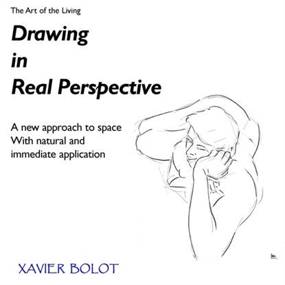 Drawing in Real Perspective, Xavier Bolot - Paperback - 9781906958770